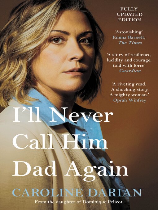 Title details for I'll Never Call Him Dad Again by Caroline Darian - Wait list